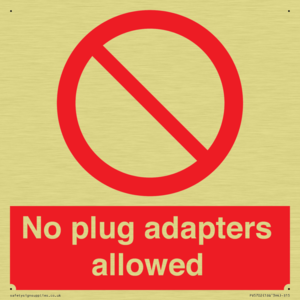 No plug adapters allowed Prohibition Sign